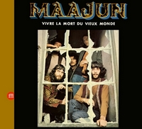 Maajun : Vivre La Mort Du Vieux Monde (Souffle Continu, 2022).