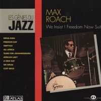 MAX ROACH : We Insist!