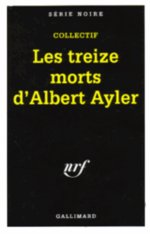 Les treize morts d'Albert Ayler