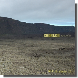 CHARLES PREMIER : M.F.E. (Acte I) (Musiques immdiates, 2011)