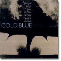 Cold Blue Compilation (Cold Blue, 1984 - réédition 2002)