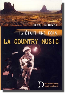 Serge Lenfant : Il tait une fois la country music