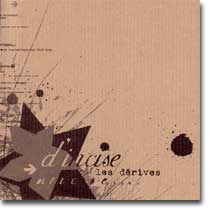 D'incise : Les dérives (Audioactivity, 2005)