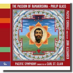 Philip Glass : The Passion of Ramakrishna (OMM, 2012)