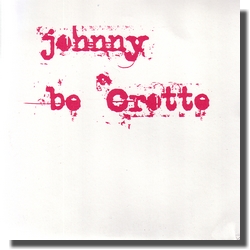 Johnny Be Crotte (double 45 tours 1977/78, InPolySons, 2014)