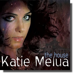 Katie Melua : The House