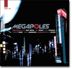 MEGAPOLES Livre + CD (!éditions!, 2007 / Harmonia Mundi)