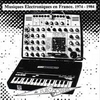 Musiques lectroniques en France 1974 - 1984