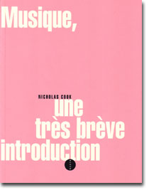 Nicholas Cook : Musique, une trs brve introduction