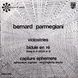 Bernard Parmegiani - Violostries (Philips, 1969)