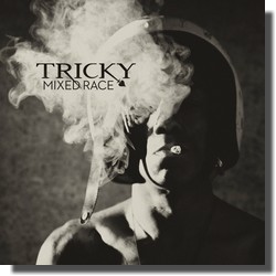 TRICKY : Mixed Race (Domino Records)