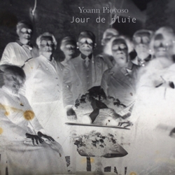 Yoann Piovoso, Jour de Pluie (Bandcamp, 2019)