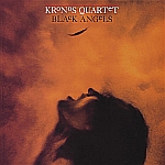 Kronos Quartet : Black Angels (Nonesuch, 1990)