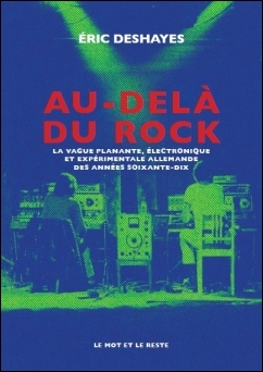 Eric Deshayes, Au-del du Rock