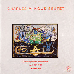 Charles Mingus Sextet Concertgebouw Amsterdam 1964