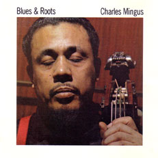 Blues & Roots (Atlantic, 1960)