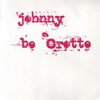 Johnny Be Crotte (double 45 tours 1977/78, InPolySons, 2014)